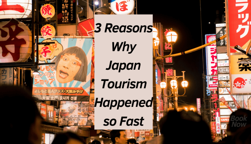 Top 3 Reasons of Japan Tourism Boost in 2024