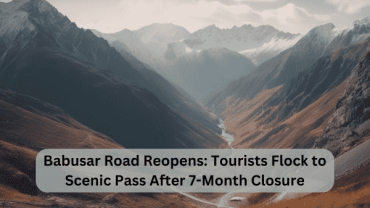 Babusar Road Reopens: Tourists Flock to Scenic Pass After 7-Month Closure